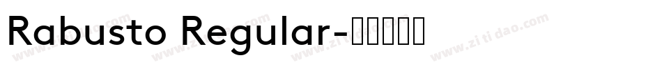 Rabusto Regular字体转换